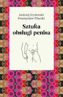 http://www.empik.com/sztuka-obslugi-penisa-gryzewski-andrzej-pilarski-przemyslaw,p1172271966,ksiazka-p