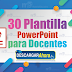 30 Plantillas PowerPoint para Docentes