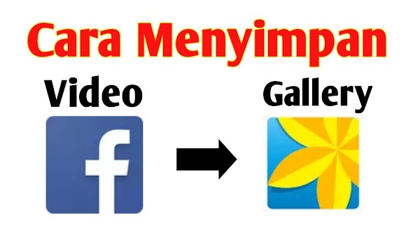 Lebih Asyik Lihat Tontonan Dengan Cara Menyimpan Video Dari Facebook