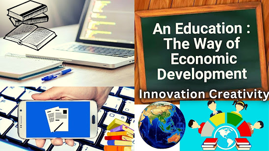 An Education : The Way of Economic Development