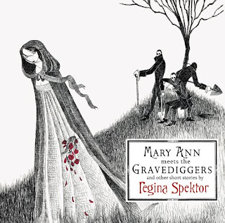 Regina Spektor - Mary Ann Meets The Grave Diggers And Oth