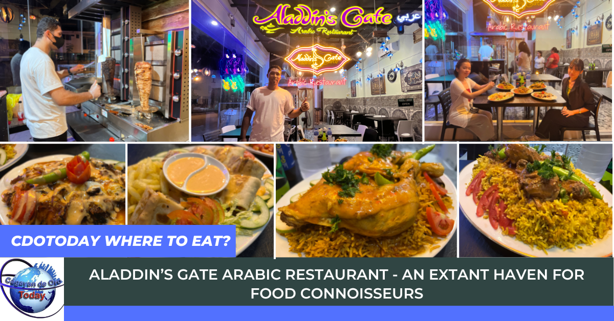Aladdin’s Gate Arabic Restaurant - an extant haven for food connoisseurs