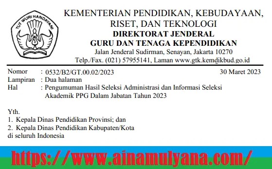 Pengumuman Hasil Seleksi Administrasi dan Informasi Jadwal Seleksi Akademik PPG Dalam Jabatan Kemdikbudristek Tahun 2023