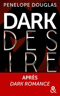 https://lesreinesdelanuit.blogspot.fr/2018/05/dark-desire-de-penelope-douglas.html