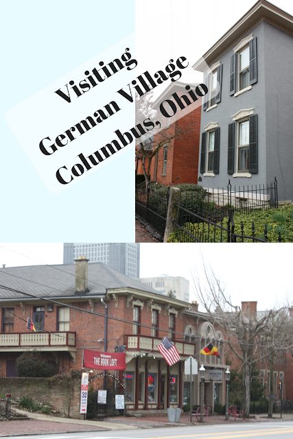 Visiting German Village Columbus, Ohio