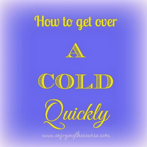 How to Get Over a Cold Quickly