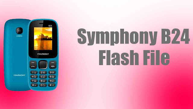 Symphony B24 Flash File Without Password Free Download