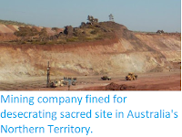 https://sciencythoughts.blogspot.com/2013/08/mining-company-fined-for-desecrating.html