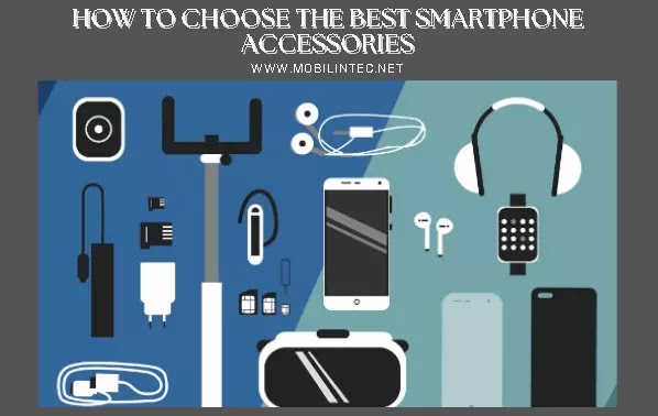 How to Choose the Best Smartphone Accessories