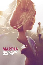 Martha Marcy May Marlene 2011 Film Complet en Francais