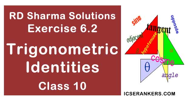 RD Sharma Solutions Chapter 6 Trigonometric Identities Exercise 6.2 Class 10 Maths