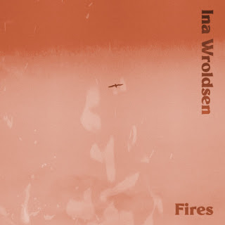 Ina Wroldsen - Fires Lyrics