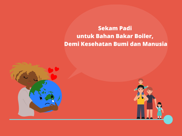 Sekam Padi untuk Bahan Bakar Boiler Biomassa, Demi Kesehatan Bumi dan Manusia