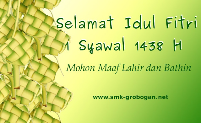 Selamat Idul Fitri 1 Syawal 1438 H