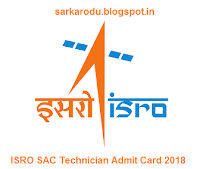 ISRO SAC Technician Admit Card
