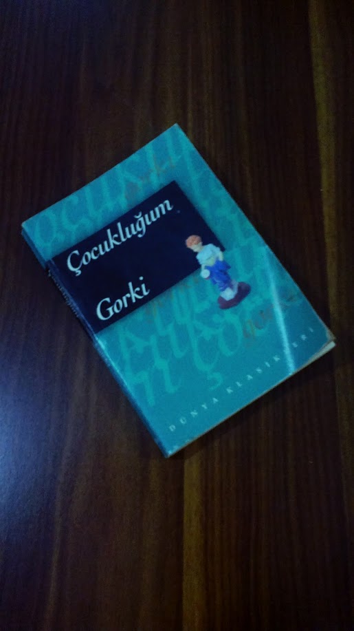 Çocukluğum - Maksim Gorki