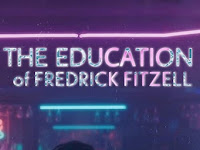 The Education of Fredrick Fitzell 2020 Film Completo Online Gratis