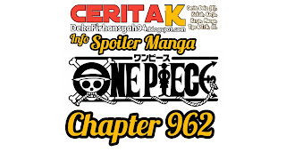 Info-Spoiler-Manga-One-Piece-Chapter-962.jpg