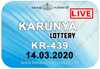 kerala lottery result, kerala lottery kl result, yesterday lottery results, lotteries results, keralalotteries, kerala lottery, (keralalotteryresult.net),  kerala lottery result live, kerala lottery today, kerala lottery result today, kerala lottery results today, today kerala lottery result, Karunya lottery results, kerala lottery result today Karunya, Karunya lottery result, kerala lottery result Karunya today, kerala lottery Karunya today result, Karunya kerala lottery result, live Karunya lottery KR-439, kerala lottery result 14.03.2020 Karunya KR-439 14 March 2020 result, 14 03 2020, kerala lottery result 14-03-2020, Karunya lottery KR-439 results 14-03-2020, 14/03/2020 kerala lottery today result Karunya, 14/03/2020 Karunya lottery KR-439, Karunya 14.03.2020, 14.03.2020 lottery results, kerala lottery result March 14 2020, kerala lottery results 14th March 2020, 14.03.2020 week KR-439 lottery result, 14.03.2020 Karunya KR-439 Lottery Result, 14-03-2020 kerala lottery results, 14-03-2020 kerala state lottery result, 14-03-2020 KR-439, Kerala Karunya Lottery Result 14/03/2020