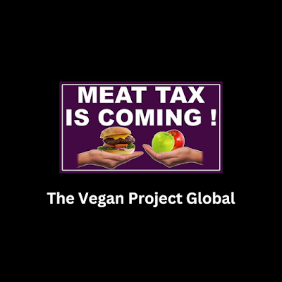 "Meat Tax is Coming!''