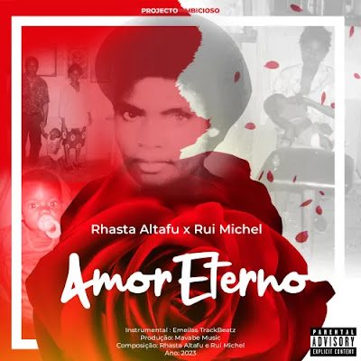 Rhasta Altafu & Rui Michel – Amor Eterno (Rap 2023) Download Mp3 2023