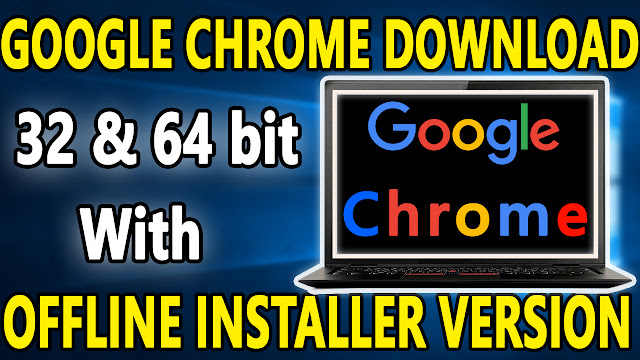 Goggle Chrome For PC Offline installer download
