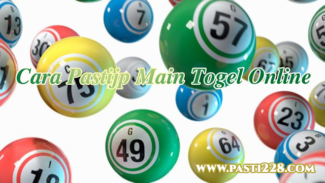 Cara Pastijp Main Togel Online