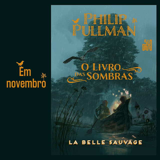 La Belle Sauvage, o retorno de Philip Pullman na @Suma_BR