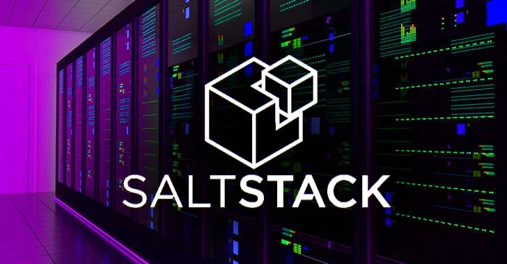 Critical SaltStack RCE Bug (CVSS Score 10) Affects Thousands of Data Centers