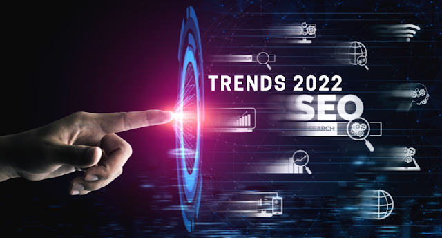 Top Seo Trends 2022 - Bigconcept UAE
