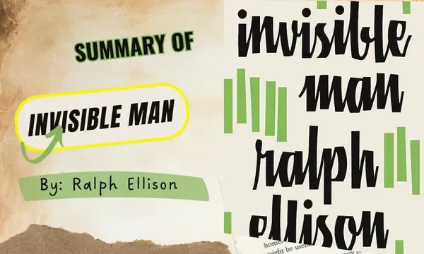 Summary of Invisible Man by Ralph Ellison