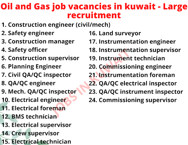 Oil and Gas job vacancies in kuwait - Large recruitment