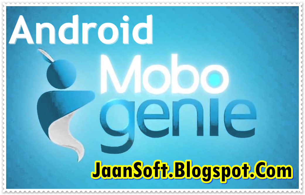 Download- Mobogenie For Android 3.0.3 APK Popular Version