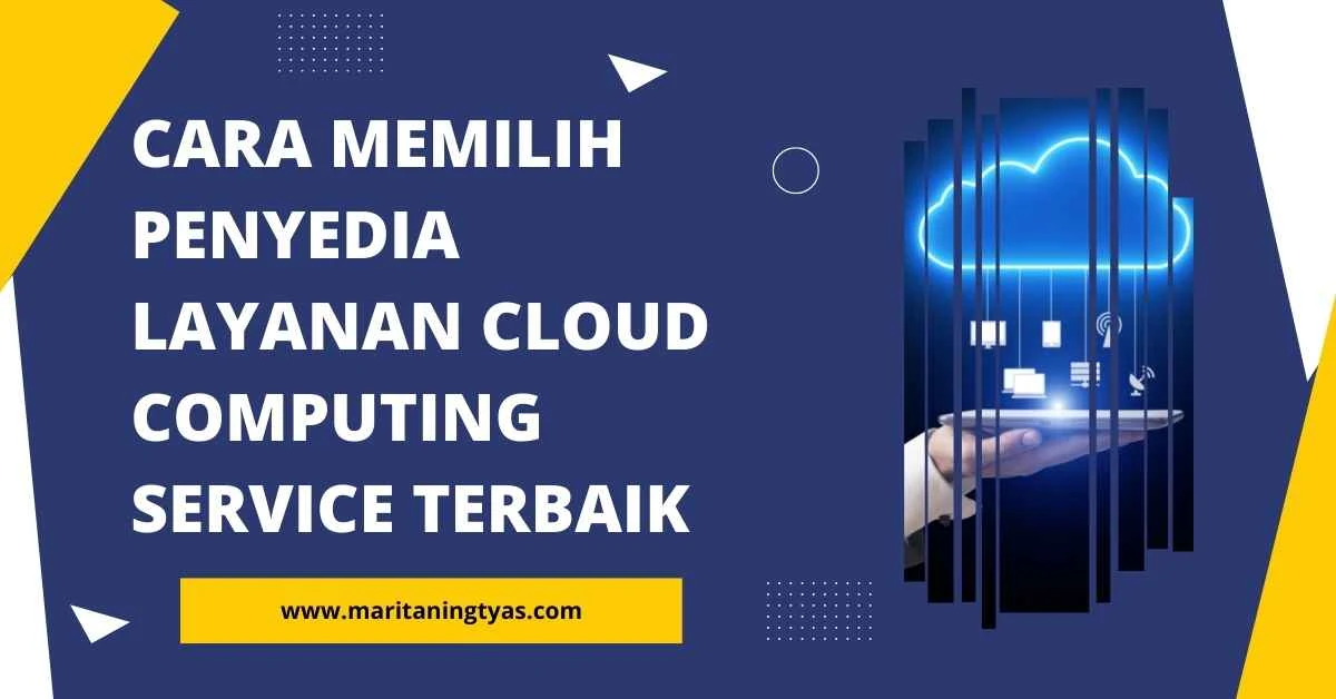 cara memilih penyedia layanan cloud computing