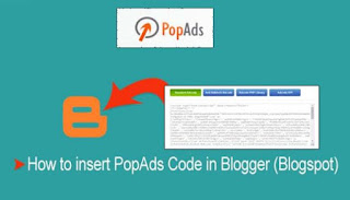 How to add/insert PopAds.Net code in Blogger