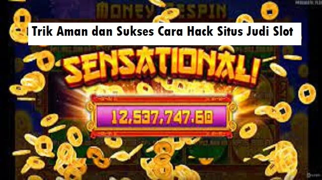 Cara Hack Situs Slot