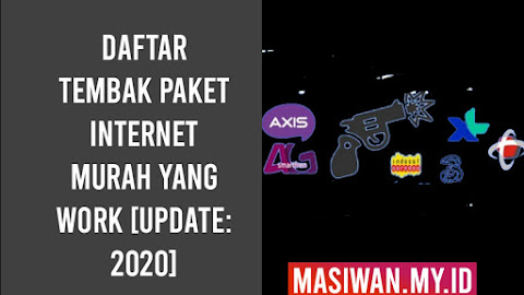 Daftar Tembak Paket Internet Murah yang Work [Update: 2020]