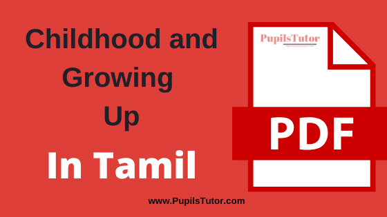 Childhood and Growing Up PDF Book, Notes and Study Material in Tamil Medium Download Free for B.Ed 1st and 2nd Year