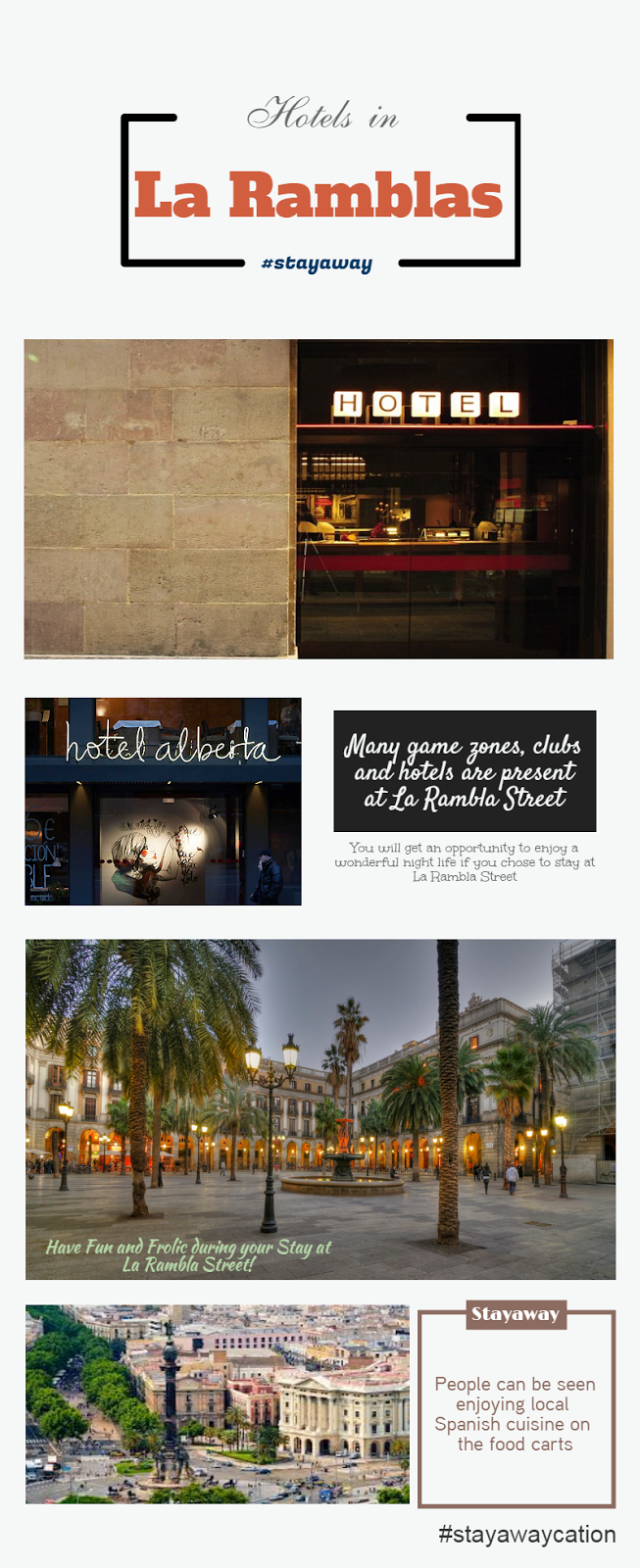 Have Fun and Frolic during your Stay at La Rambla Street!