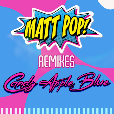 Matt Pop Remixes Candy Apple Blue