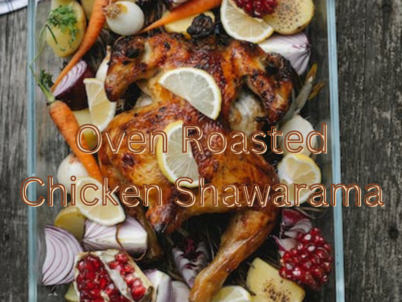 Oven Roasted Chicken