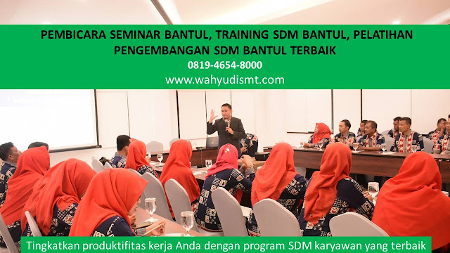 PEMBICARA SEMINAR BANTUL , TRAINING SDM BANTUL , PELATIHAN PENGEMBANGAN SDM BANTUL , TRAINING MOTIVASI BANTUL ,  MOTIVATOR BANTUL , PELATIHAN SDM BANTUL ,  TRAINING KERJA BANTUL ,  TRAINING MOTIVASI KARYAWAN BANTUL ,  TRAINING LEADERSHIP BANTUL ,  PEMBICARA SEMINAR BANTUL , TRAINING PUBLIC SPEAKING BANTUL ,  TRAINING SALES BANTUL ,   TRAINING FOR TRAINER BANTUL ,  SEMINAR MOTIVASI BANTUL , MOTIVATOR UNTUK KARYAWAN BANTUL ,     INHOUSE TRAINING BANTUL , MOTIVATOR PERUSAHAAN BANTUL ,  TRAINING SERVICE EXCELLENCE BANTUL ,  PELATIHAN SERVICE EXCELLECE BANTUL ,  CAPACITY BUILDING BANTUL ,  TEAM BUILDING BANTUL  , PELATIHAN TEAM BUILDING BANTUL  PELATIHAN CHARACTER BUILDING BANTUL  TRAINING SDM BANTUL ,  TRAINING HRD BANTUL ,     KOMUNIKASI EFEKTIF BANTUL ,  PELATIHAN KOMUNIKASI EFEKTIF, TRAINING KOMUNIKASI EFEKTIF, PEMBICARA SEMINAR MOTIVASI BANTUL ,  PELATIHAN NEGOTIATION SKILL BANTUL ,  PRESENTASI BISNIS BANTUL ,  TRAINING PRESENTASI BANTUL ,  TRAINING MOTIVASI GURU BANTUL ,  TRAINING MOTIVASI MAHASISWA BANTUL ,  TRAINING MOTIVASI SISWA PELAJAR BANTUL ,  GATHERING PERUSAHAAN BANTUL ,  SPIRITUAL MOTIVATION TRAINING  BANTUL   , MOTIVATOR PENDIDIKAN BANTUL