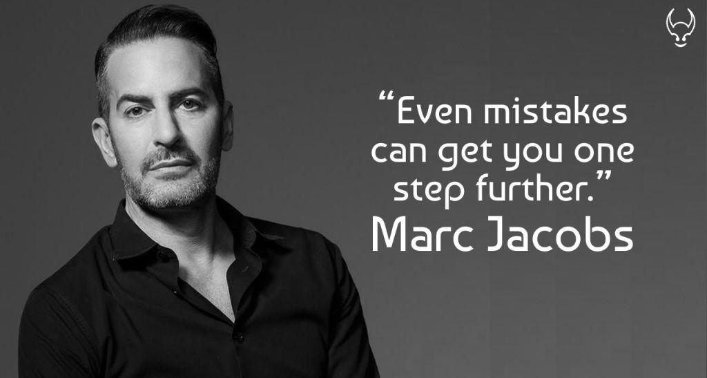  “Fashion isn’t a necessity. It pulls at your heart. It’s a whim. You don’t need it. You want it.” Marc Jacobs