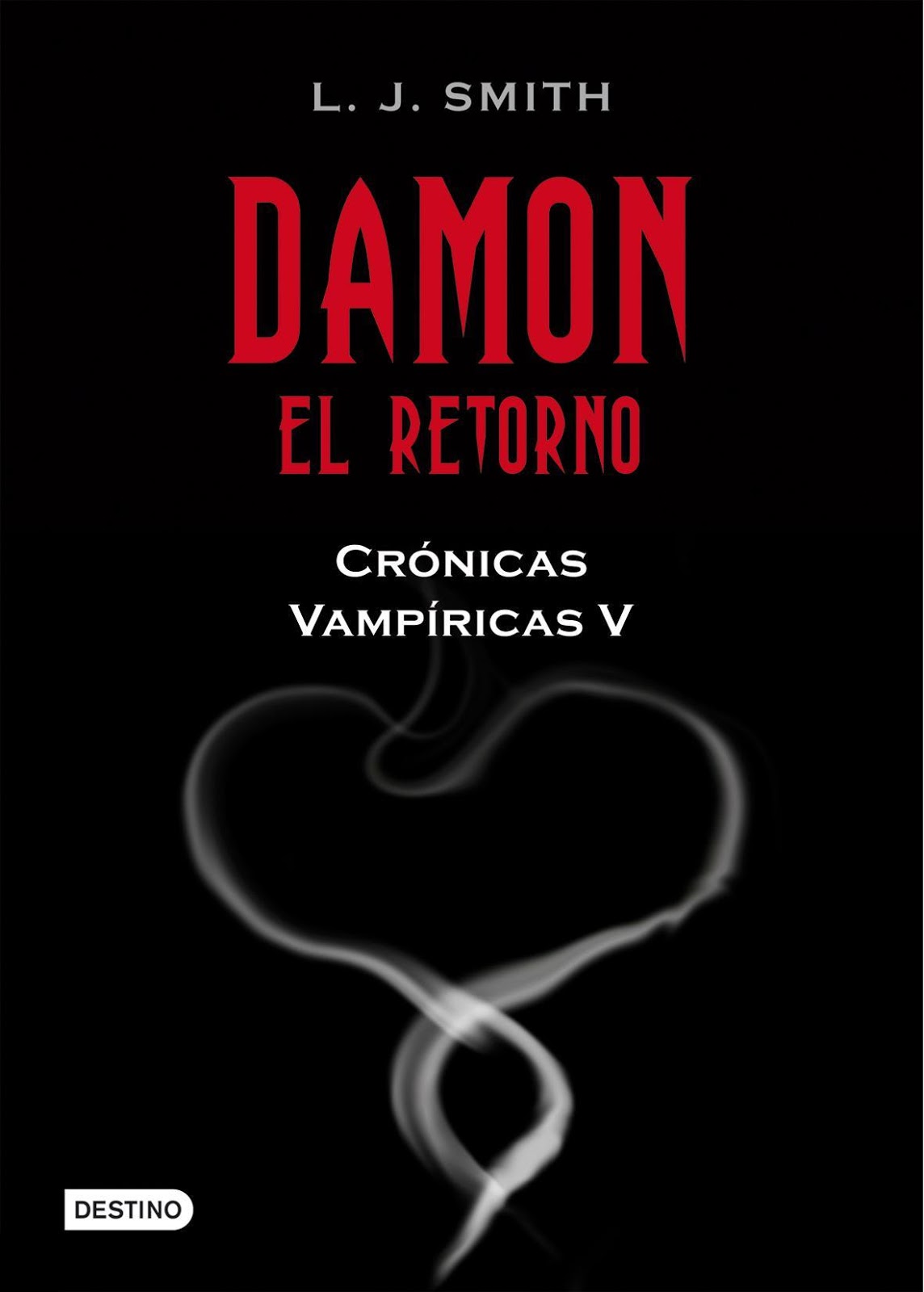 Reseña: Damon. El Retorno (Crónicas vampíricas #5) de L. J. Smith