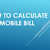 How to calculate Mobile Bill