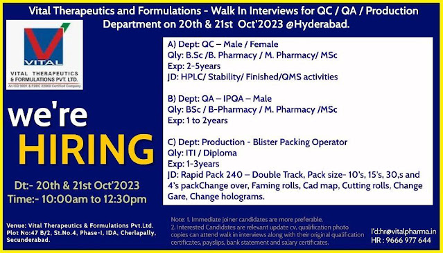 Vital Therapeutics and Formulations Walk In Interviews for QC/ QA / Production