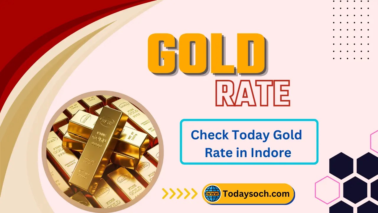 Today Gold Rate In Indore