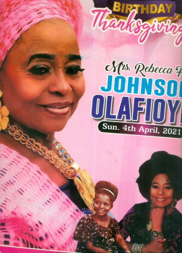 MRS REBECCA JOHNSON OLAFIOYE CELEBRATES 76th BIRTHDAY In Style