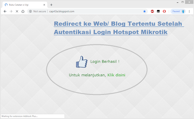 Redirect ke Web/ Blog Tertentu Setelah Autentikasi Login Hotspot Mikrotik