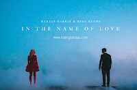 In The Name Of Love - Martin Garrix & Bebe Rexha